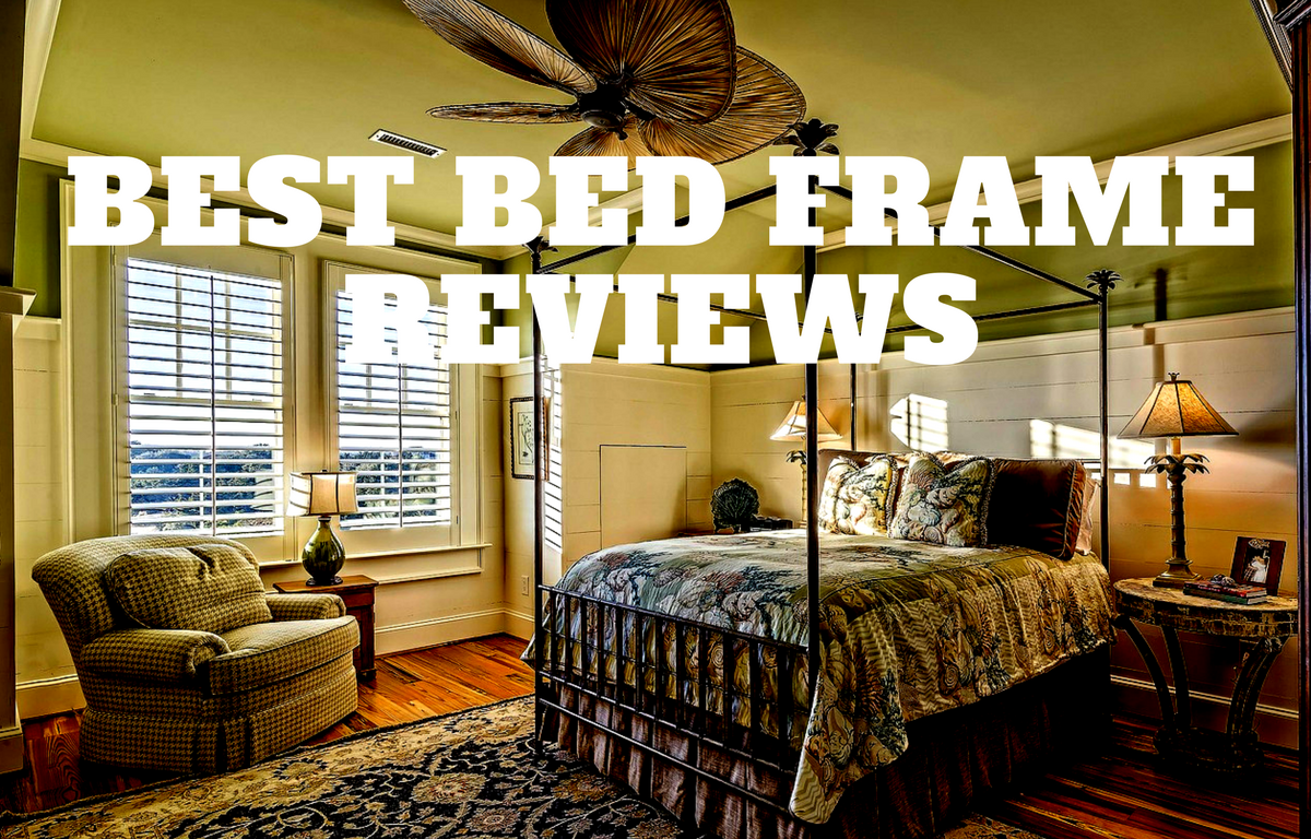 Best Bed Frame Reviews | How to Buy the Best Bed Frames For the Money